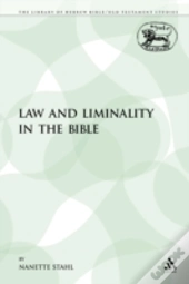 Law And Liminality In The Bible
