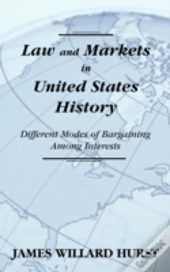 Law And Markets In United States History