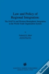 Capa do artigo Law And Policy Of Regional Integration: The Nafta And Western Hemispheric Integration In The World Trade Organization System