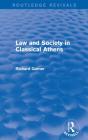 Law And Society In Classical Athens (Routledge Revivals) - Preview