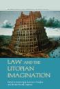 Law And The Utopian Imagination - Preview