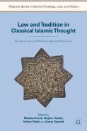 Law And Tradition In Classical Islamic Thought