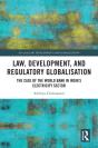 Law, Development And Regulatory Globalisation - Preview