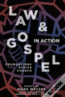 Law & Gospel In Action