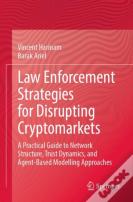 Law Enforcement Strategies For Disrupting Cryptomarkets