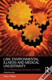 Law, Environmental Illness And Medical Uncertainty