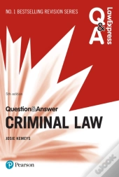 Law Express Question And Answer: Criminal Law