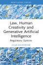 Law, Human Creativity And Generative Artificial Intelligence - Preview