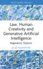 Law, Human Creativity And Generative Artificial Intelligence - Preview