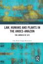 Law, Humans And Plants In The Andes-Amazon - Preview