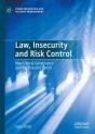 Law, Insecurity And Risk Control - Preview