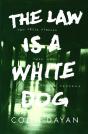 Law Is A White Dog - Preview