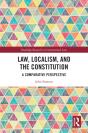 Law, Localism, And The Constitution - Preview
