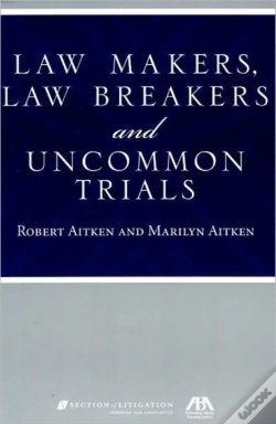 Capa do artigo Law Makers, Law Breakers And Uncommon Trials