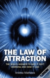 Capa do artigo Law Of Attraction, The - Why It Isn`T Working And How It Can