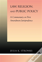 Law, Religion, And Public Policy