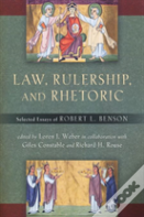 Law, Rulership, And Rhetoric