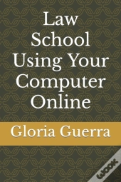 Law School Using Your Computer Online