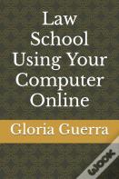 Law School Using Your Computer Online