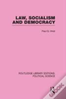 Law, Socialism And Democracy (Routledge Library Editions: Political Science Volume 9)