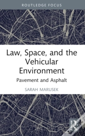 Law, Space, And The Vehicular Environment
