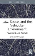 Law, Space, And The Vehicular Environment