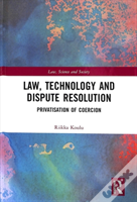 Law, Technology And Dispute Resolution