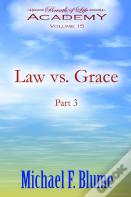 Law Vs. Grace