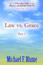Law Vs. Grace - Preview