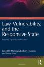 Law, Vulnerability, And The Responsive State - Preview