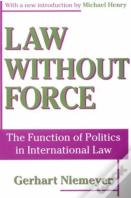 Law Without Force