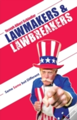 Capa do artigo Lawmakers & Lawbreakers: Same Same But D