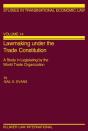 Lawmaking Under The Trade Constitution - Preview