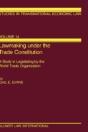 Lawmaking Under The Trade Constitution - Preview