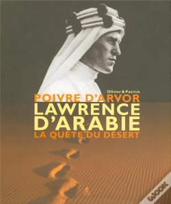 Capa do artigo Lawrence D'Arabie ; La Quête Du Désert