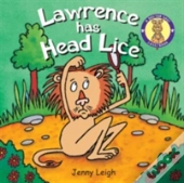 Lawrence Has Head Lice