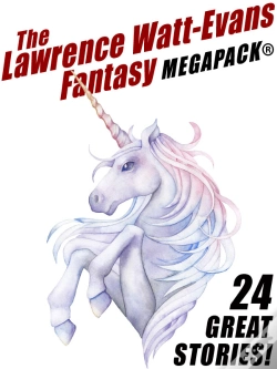 Capa do artigo Lawrence Watt-Evans Fantasy Megapack(R)