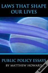 Laws That Shape Our Lives