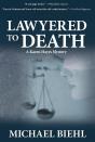 Lawyered To Death - Preview