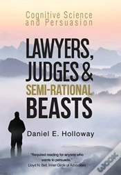 Capa do artigo Lawyers, Judges & Semi-Rational Beasts: