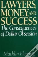 Lawyers, Money, And Success