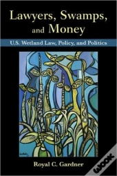 Lawyers, Swamps, And Money