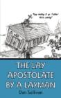 Lay Apostolate By A Layman - Preview