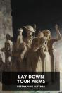 Lay Down Your Arms - Preview