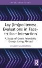 Lay (Im)Politeness Evaluations In Face-To-Face Interaction - Preview