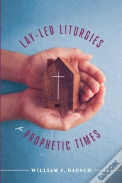 Capa do artigo Lay-Led Liturgies For Prophetic Times