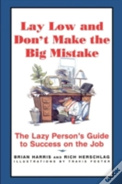 Capa do artigo Lay Low And Don'T Make The Big Mistake