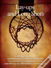 Lay-Ups And Long Shots