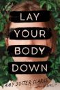 Lay Your Body Down - Preview
