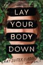 Lay Your Body Down - Preview